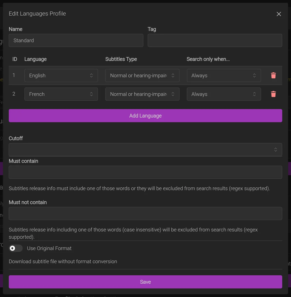 Create a Languages Profile with the languages you want.
