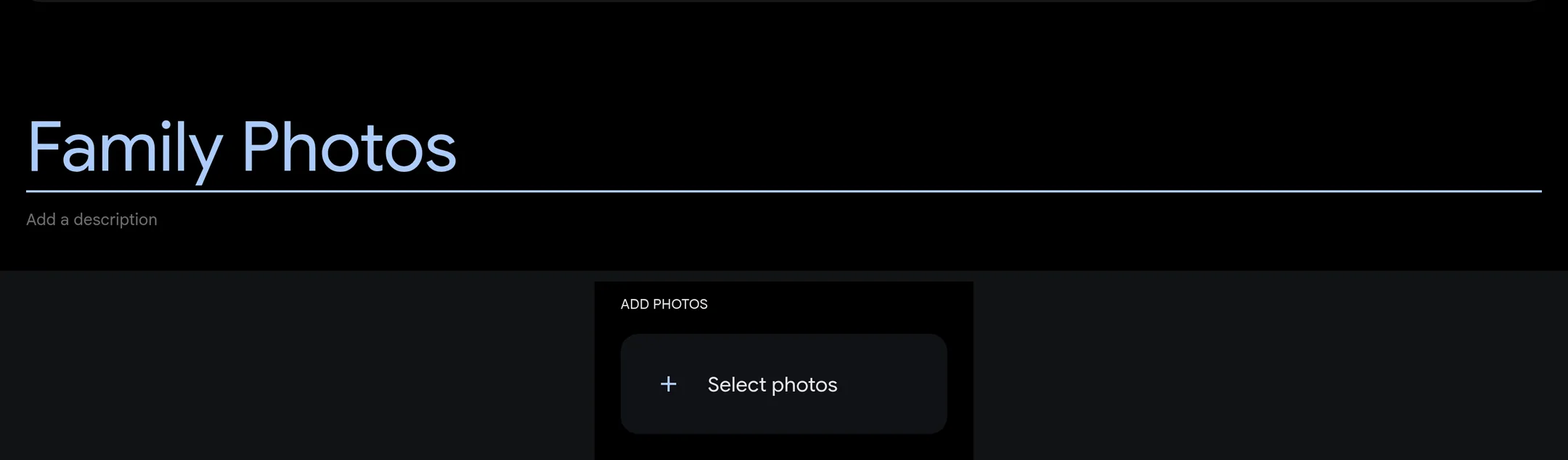 Create an album to group photos.